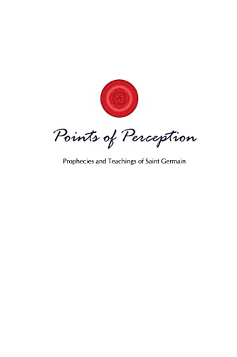Stock image for Points of Perception: Prophecies and Teachings of Saint Germain (Golden City) for sale by Books Unplugged