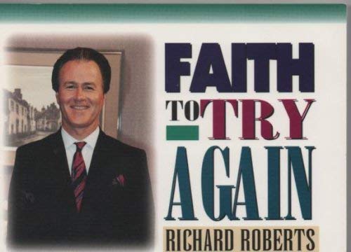 Beispielbild fr Faith to Try Again zum Verkauf von Wonder Book