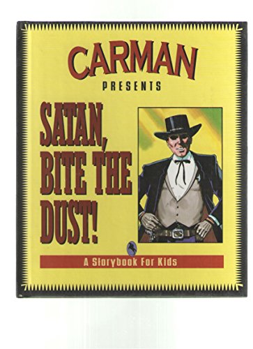 9781880089347: Satan, Bite the Dust!: A Storybook for Kids