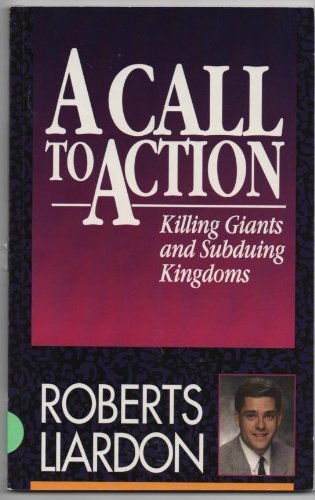 Beispielbild fr A Call to Action: Killing Giants and Subduing Kingdoms zum Verkauf von -OnTimeBooks-