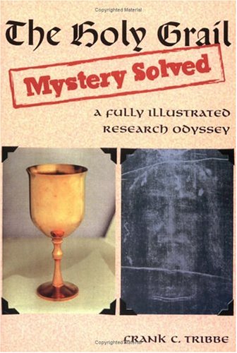 Beispielbild fr The Holy Grail Mystery Solved zum Verkauf von Booksavers of Virginia