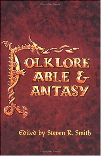 Stock image for Folklore, Fable & Fantasy for sale by The Book Cellar, LLC