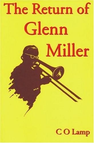 Stock image for The Return of Glenn Miller for sale by The Book Cellar, LLC