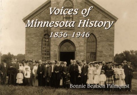 Voices of Minnesota History 1836-1946