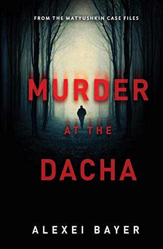 Stock image for Murder at the Dacha for sale by SecondSale