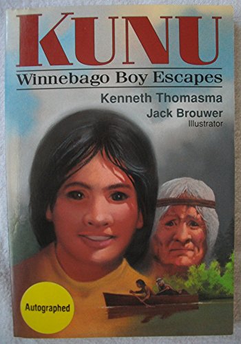 9781880114032: Kunu: Winnebago Boy Escapes