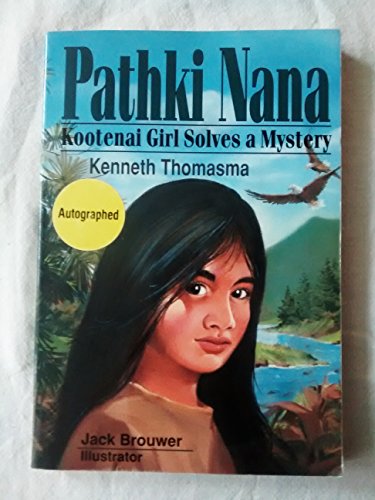 Stock image for Pathki Nana: Kootenai Girl (Amazing Indian Children) for sale by Off The Shelf