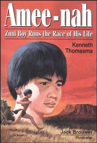 9781880114155: Amee-Nah: Zuni Boy Runs the Race of His Life (Amazing Indian Children)