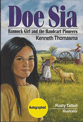 Stock image for Doe Sia: Bannock Girl and the Handcart Pioneers (Amazing Indian Children) for sale by Jenson Books Inc