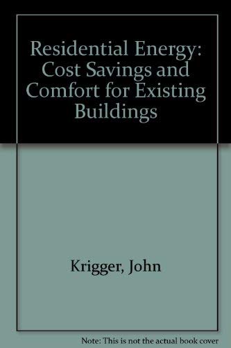 9781880120071: Residential Energy: Cost Savings and Comfort for Existing Buildings