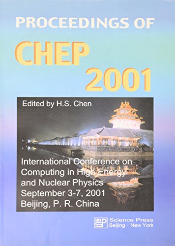 Proceedings of CHEP 2001 - International Conference on Computing in High Energy and Nuclear Physi...