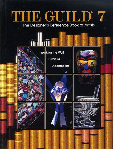 Beispielbild fr The Guild 7: The Designer's Reference Book of Artists (Guild Designer's Edition) zum Verkauf von JARE Inc. dba Miles Books