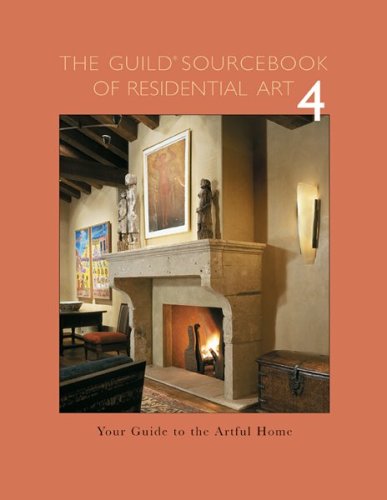 The Guild Sourcebook of Residential Art 4