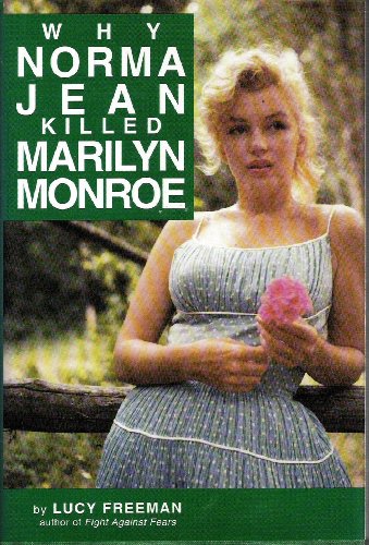 Stock image for Why Norma Jean Killed Marilyn Monroe for sale by Better World Books