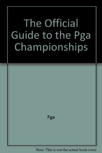 Beispielbild fr The Official Guide to the Pga Championships zum Verkauf von Wonder Book