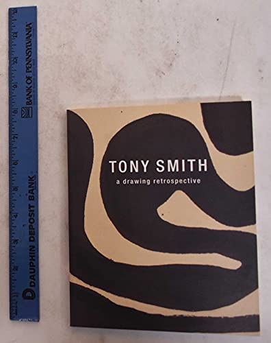 Tony Smith: A Drawing Retrospective (9781880146132) by Klaus Kertess; Joan Pachner