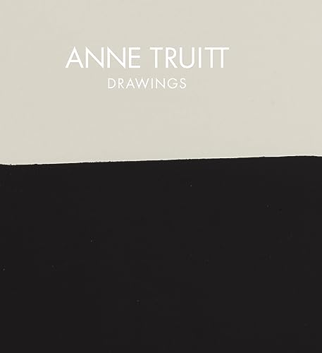 Beispielbild fr Anne Truitt: Drawings zum Verkauf von Front Cover Books
