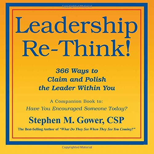 Imagen de archivo de Leadership Re-Think: 366 Ways to Claim and Polish the Leader Within You a la venta por Revaluation Books