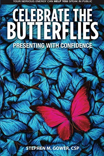 Imagen de archivo de Celebrate The Butterflies: Presenting With Confidence a la venta por Revaluation Books