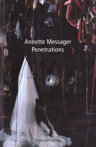 Stock image for Annette Messager: Penetrations for sale by art longwood books