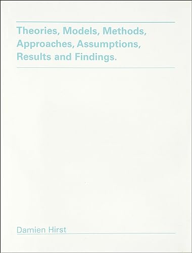 Stock image for Theories, Models, Methods, Approaches, Assumptions, Results, and Findings (an exhibition catalogue) for sale by Harmonium Books