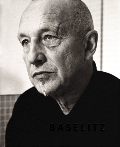 Imagen de archivo de Georg Baselitz: Outside a la venta por ANARTIST