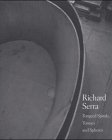 Imagen de archivo de Richard Serra: Torqued Spirals, Toruses and Spheres a la venta por W. Lamm