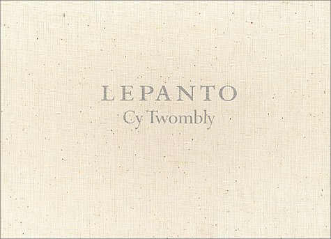 9781880154700: Cy Twombly: Lepanto