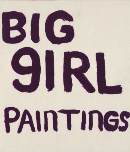 Beispielbild fr Julian Schnabel : Big Girl Paintings zum Verkauf von Argosy Book Store, ABAA, ILAB