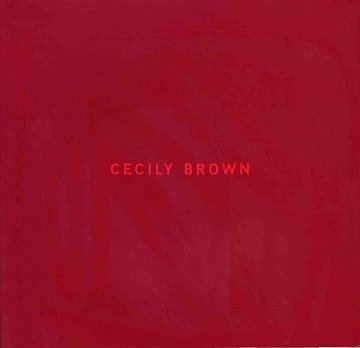 9781880154908: Cecily Brown by Cecily Brown, Jan Tumlir (2003) Paperback