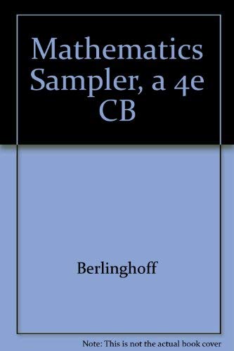 Beispielbild fr A Mathematics Sampler : Topics for the Liberal Arts zum Verkauf von Better World Books