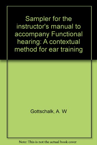 Stock image for Sampler for the instructor's manual to accompany Functional hearing: A contextual method for ear training for sale by HPB-Red
