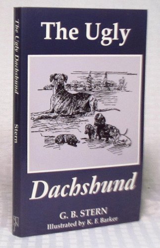 The Ugly Dachshund - Stern, G. B.