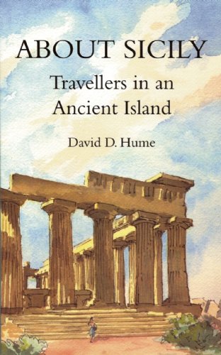 Stock image for About Sicily: Travellers in an Ancient Island for sale by ThriftBooks-Dallas