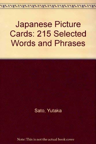 Stock image for Japanese Picture Cards: 215 Selected Words and Phrases for sale by Rob the Book Man