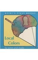 Beispielbild fr Local Colors (Keiki's First Books) zum Verkauf von 2nd Life Books