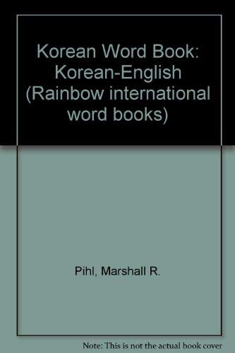 Beispielbild fr Korean Word Book (Rainbow International Word Book Series) (English and Korean Edition) zum Verkauf von Wonder Book