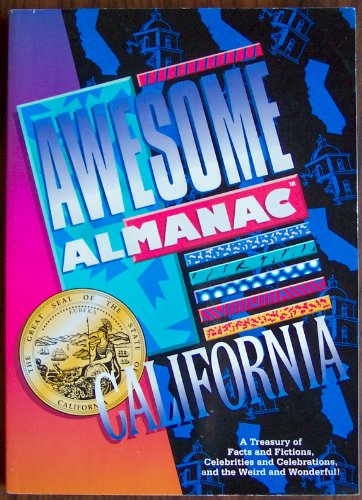 Beispielbild fr Awesome Almanac: California zum Verkauf von Books From California