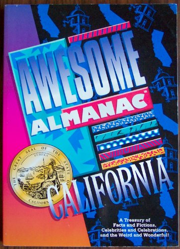 Stock image for Awesome Almanac: California for sale by Books From California