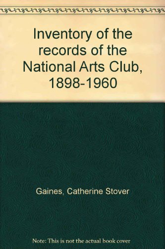 Stock image for Inventory of the records of the National Arts Club, 1898-1960 for sale by Mark Henderson