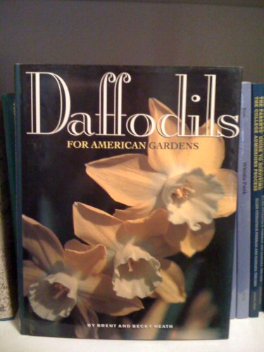 Imagen de archivo de Daffodils for American Gardens a la venta por Better World Books: West