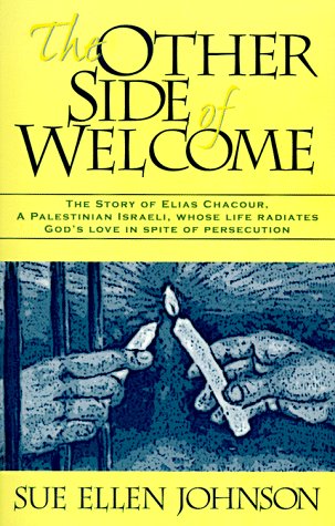 Beispielbild fr The Other Side of Welcome : The Story of Elias Chacour zum Verkauf von Better World Books