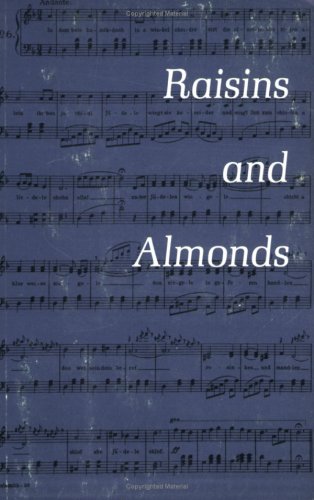 Imagen de archivo de Raisins and Almonds a la venta por HPB-Emerald