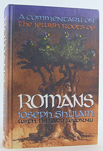 9781880226698: A Commentary on the Jewish Roots of Romans