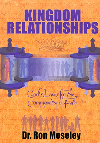 Beispielbild fr Kingdom Relationships: God's Laws for the Community of Faith zum Verkauf von ThriftBooks-Dallas