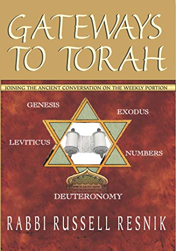 Imagen de archivo de Gateways to Torah : Joining the Ancient Conversation on the Weekly Portion a la venta por Better World Books