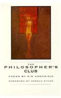 The Philosopher's Club: Poems (New Poets of America Series)