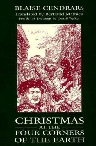 Christmas at the Four Corners of the Earth (American Readers Series) (9781880238165) by Cendrars, Blaise