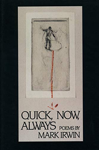 9781880238301: Quick, Now, Always: Poems: 36.00 (American Poets Continuum)