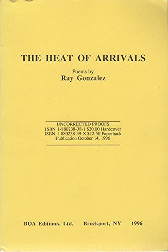 Imagen de archivo de The Heat of Arrivals a la venta por Better World Books
